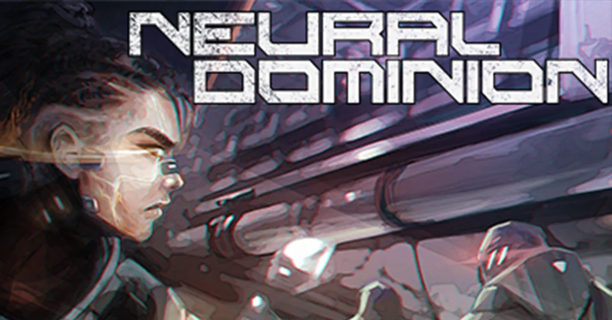 neural dominion featured